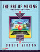 Art of Mixing-Second Edition book cover